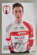 Autographe Jens Dekker Iko Enertherm Bkcp - Cyclisme