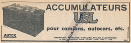 Ancienne Publicité (1934) : Accumulteur USL, Pour Camions, Autocars, Autox - Advertising