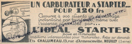 Ancienne Publicité (1934) : L'Idéal Starter Pose En 15 Minutes, Carburateur à Starter, Ets Chalumeau, Neuilly - Advertising