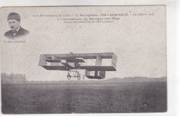 Les Pionniers De L'air - L'Aéroplane "Delagrange" En Plein Vol à L"Aérodrome De Savigny-sur-Orge - Moteur Antoinette 50. - Flieger