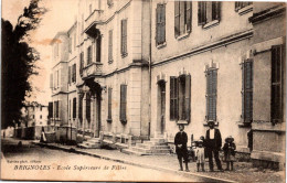 83 BRIGNOLES - Ecole Supérieure De Filles - Brignoles