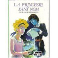 La Princesse Sans Nom - Other & Unclassified