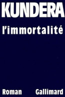 L'immortalité - Other & Unclassified