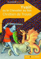 YVAIN OU LE CHEVALIER AU LION - Autres & Non Classés