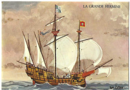 Theme J Cartier CPM LA GRANDE HERMINE - Sailing Vessels