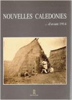 NOUVELLES CALEDONIES... D AVANT 1914 HISTORIQUE ILLUSTRE NOUVELLE CALEDONIE - Outre-Mer