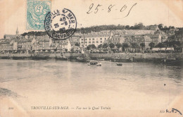 TROUVILLE SUR MER : VUE SUR LE QUAI TOSTAIN - Trouville