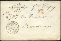 Obl. Précurseur. Lettre Frappée Du CàD De ST-PIERRE - MARTINIQUE Du 18 Septembre 1871 à Destination De BORDEAUX. Arrivée - Autres & Non Classés