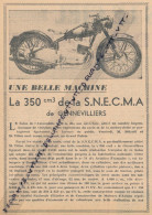 Document (1946), Moto, La 350 Cm3 De La S.N.E.C.M.A De Gennevilliers, Une Belle Machine - Collections