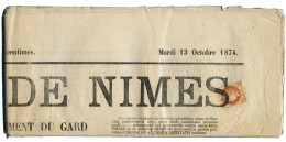 France : N°51 Avec Annulation Typographique Des Journaux Sur Journal Complet De Nîmes (1874) - Other & Unclassified