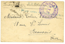 France : Lettre En FM Avec Cachet Violet "LILLE*NORD*RECONQUIS*" Avec Griffe "A Livrer Sans TAXE/ Par Ordre De L'Adminis - Military Postage Stamps