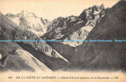 R169710 De La Grave Au Lautaret. Glacier DArsine Et Source De La Romanche. ND. L - World