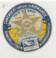 G G 556 -   ETIQUETTE DE FROMAGE    CAMEMBERT  FROMAGERIE DE L'ETOILE  LA CHAPELLE AUX POTS   (OISE) - Fromage