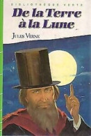 De La Terre à La Lune (Bibliothèque Verte) - Autres & Non Classés