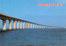 17-ILE DE RE-LE PONT-N°2832-D/0057 - Ile De Ré