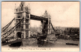 LONDON - The Tower Bridge And Tower Of London - LL 54 - River Thames