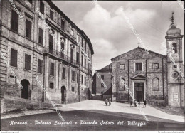 Ca706 Cartolina Recanati Palazzo Laopardi E Piazzola Sabato Del Villaggio - Macerata