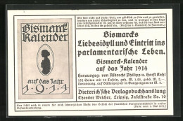 AK Bismarck-Kalender Auf Das Jahr 1914, Bismarcks Liebesidyll Und Eintritt Ins Parlamentarische Leben  - Historische Figuren