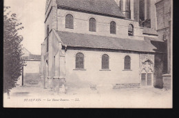 BEAUVAIS La Basse Oeuvre   PRECURSEUR  1900  ((Juin 2024 79) - Beauvais