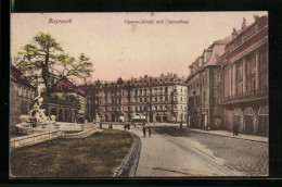 AK Bayreuth, Opern-Strasse Mit Opernhaus  - Bayreuth