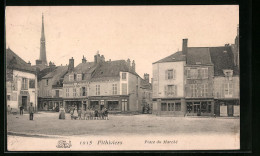 CPA Pithiviers, Place Du Marché  - Pithiviers