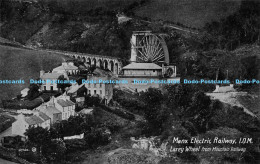 R172849 Manx Electric Railway. I. O. M. Laxey Wheel From Mountain Railway. Briti - World