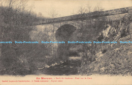 R174352 En Morvan. Sault De Gouloux. Pont Sur La Cure. A. Duciel - World