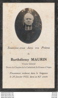 MEMENTO AVIS DE DECES - AGEN - BARTHELEMY MAURIN - 20 JANVIER 1922 - VICAIRE GENERAL - CATHEDRALE ST ETIENNE - 2 SCANS - Décès