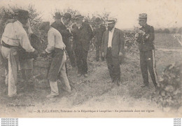 X8-47) MEZIN - LOUPILLON - M. FALLIERES , PRESIDENT DE LA REPUBLIQUE - EN PROMENADE DANS SES VIGNES - ( 2 SCANS ) - Sonstige & Ohne Zuordnung