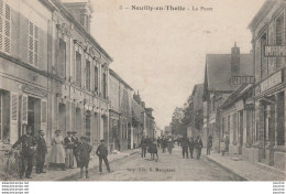 X10-60) NEUILLY EN THELLE  (OISE) LA POSTE - ( ANIMEE - HABITANTS - FACTEUR - COMMERCES - (2 SCANS )  - Altri & Non Classificati