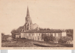 X10-32) NOTRE DAME  DE CAHUZAC (GERS) LA CHAPELLE ET L ' ANCIEN COUVENT  -  ( 2 SCANS ) - Sonstige & Ohne Zuordnung