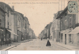 X16-69) BELLEVILLE SUR SAONE - LA POSTE , RUE DE MACON ET RUE DE VILLEFRANCHE - ( ANIMEE  - CAFE -  BOULANGERIE BATTIN)  - Belleville Sur Saone