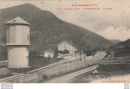 X17-65) SARRANCOLIN (VALLEE D 'AURE) LA GARE - ( 2 SCANS ) - Autres & Non Classés