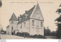 X22-71) CLUNY - HOTEL DE VILLE - PALAIS DE J. D ' AMBOISE ET DE  CL . DE  GUISE ( RENAISSANCE ) - ( 2 SCANS )  - Cluny