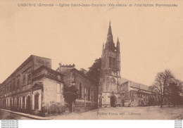 X22-33) LIBOURNE (GIRONDE) EGLISE SAINT JEAN BAPTISTE ET L' INSTITUTION MONTESQUIEU - ( 2 SCANS ) - Libourne