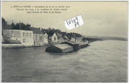 PONT-SUR-YONNE- INONDATIONS DU 21 AU 27 JANVIER 1910- QUAI NICOLAS DE VERES ET LES BUTTES - Pont Sur Yonne