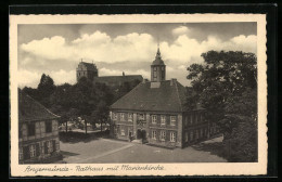 AK Angermünde, Rathaus Mit Marienkirche  - Angermuende