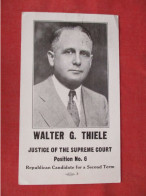 Justice Of Supreme Court Walter G Theil.   Ref 6420 - Autres & Non Classés