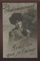 13 - CHATEAURENARD - "REDIS LUI QUE JE L'AIME" FEMME ET PIGEON - PAILLETTE - Chateaurenard