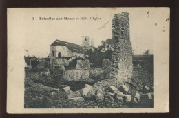 55 - BRIEULLES-SUR-MEUSE - L'EGLISE EN 1919 - IMPRIMERIE CATALA FRERES PARIS - Autres & Non Classés