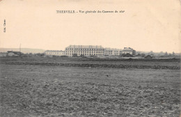 55-THIERVILLE-Vue Generale Des Casernesdu 162e-N 6002-C/0249 - Other & Unclassified