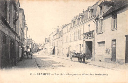 91-ETAMPES-Rue Saint-Jacques - Hotel Des Trois-Rois-N 6003-B/0185 - Etampes
