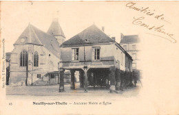 60-NEUILLY-SUR-THELLE-Ancienne Mairie Et Eglise-N 6003-B/0039 - Sonstige & Ohne Zuordnung