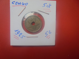 CONGO BELGE 5 Centimes 1925 (A.5) - 1910-1934: Albert I.