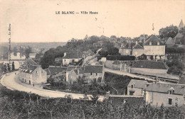 36-LE BLANC-Ville Haute-N 6004-F/0369 - Otros & Sin Clasificación