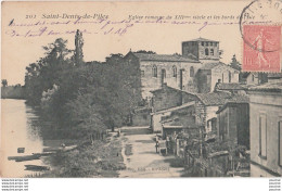 T6-33) SAINT DENIS DE PILE (GIRONDE) L'EGLISE ET LES BORDS DE L'ISLE - Sonstige & Ohne Zuordnung