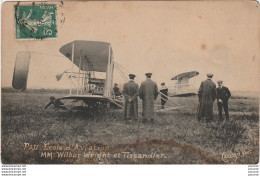 T10-64) PAU - ECOLE D 'AVIATION M.M.  WILBUR  WRIGT ET  TISSANDIER - ( CALLIZO . PHOT 2 SCANS ) - Pau