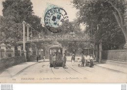 T14-31) TOULOUSE - LES JARDINS DES PLANTES  - LA PASSERELLE - (ANIMEE - VOITURE HIPPOMOBILE ) - Toulouse