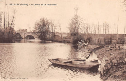 36-BELABRE-Le Lavoir Et Le Pont-Neuf-N 6005-E/0141 - Sonstige & Ohne Zuordnung