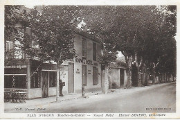 13)   PLAN  D'  ORGON  - Nouvel Hotel - Etienne DOVERNO Propriétaire - Autres & Non Classés